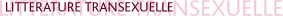 Litterature transexuelle