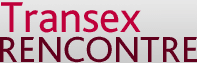 Rencontre transexuelle